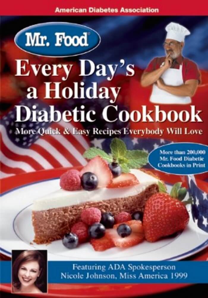 Mr. Food Every Day’s a Holiday Diabetic Cookbook
